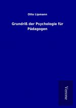 Grundriß der Psychologie für Pädagogen