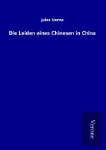 Die Leiden eines Chinesen in China