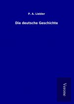 Die deutsche Geschichte