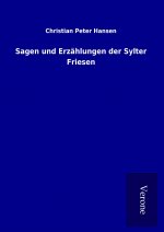 Sagen und Erzählungen der Sylter Friesen