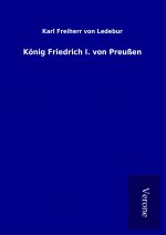 König Friedrich I. von Preußen