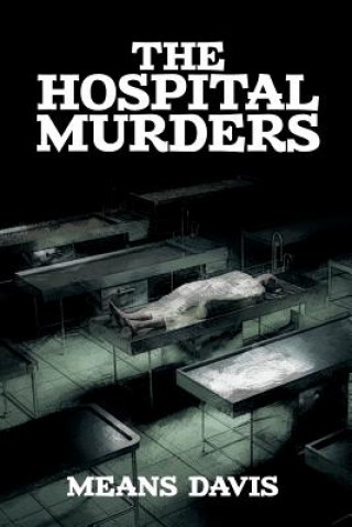 The Hospital Murder Case