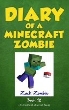 Diary of a Minecraft Zombie Book 12