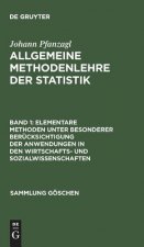 Elementare Methoden unter besonderer Berucksichtigung der Anwendungen in den Wirtschafts- und Sozialwissenschaften