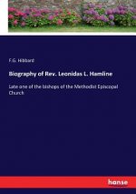 Biography of Rev. Leonidas L. Hamline