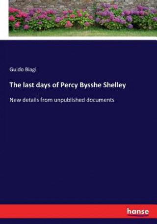 last days of Percy Bysshe Shelley