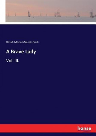 Brave Lady