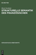 Strukturelle Semantik des Franzoesischen