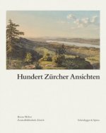 Hundert Zürcher Ansichten