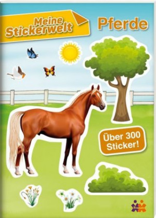 Meine Stickerwelt. Pferde