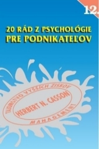 20 rád z psychológie pre podnikateľov