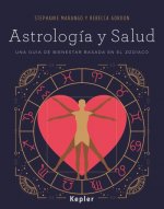 Astrología y salud: Una guía de bienestar basada en el zodíaco