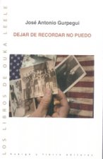 DEJAR DE RECORDAR NO PUEDO . LOS LIBROS DE OUKA LEELE