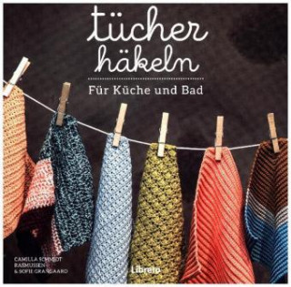 Tücher häkeln. Für Küche und Bad