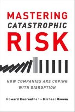 Mastering Catastrophic Risk