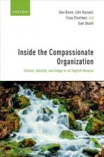 Inside the Compassionate Organization