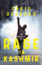 Generation of Rage in Kashmir
