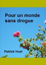 Pour Un Monde Sans Drogue