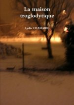 Maison Troglodytique