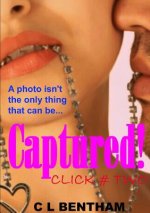 Click # Two - Captured!
