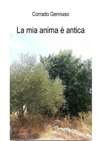 Mia Anima e Antica
