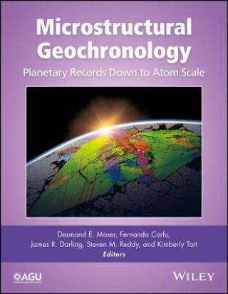 Microstructural Geochronology - Planetary Records Down to Atom Scale