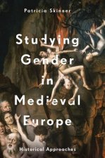 Studying Gender in Medieval Europe