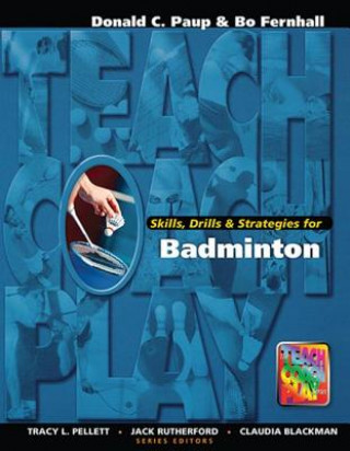 Skills, Drills & Strategies for Badminton