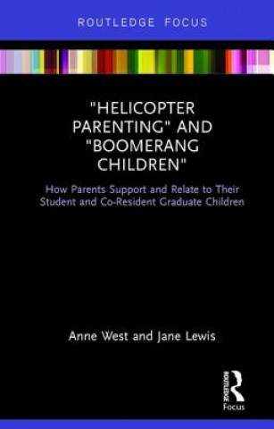 Helicopter Parenting and Boomerang Children