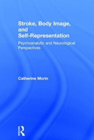 Stroke, Body Image, and Self Representation