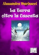 Terra Oltre La Cascata