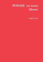 Poesie En Toute Liberte