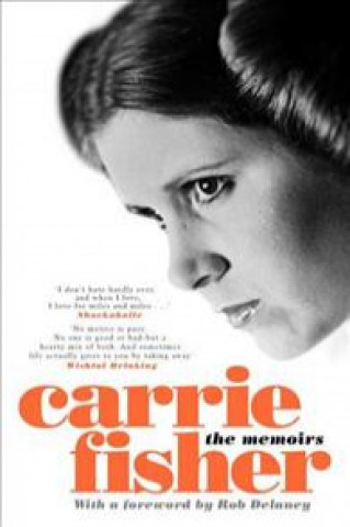 CARRIE FISHER THE MEMOIRS