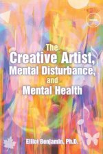 Creative Artist, Mental Disturbance, and Mental Health