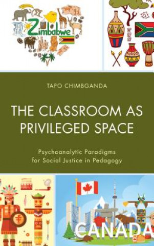Classroom as Privileged Space