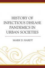 History of Infectious Disease Pandemics in Urban Societies