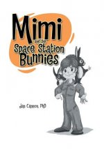 Mimi and the Space Station Bunnies