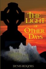 Light of Other Days