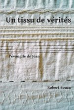 Un Tissu de Verites