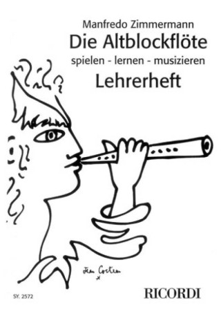 DIE ALTBLOCKFLTE LEHRERHEFT