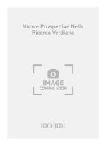 NUOVE PROSPETTIVE NELLA RICERCA VERDIANA