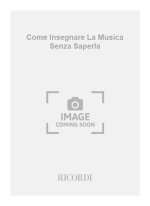 COME INSEGNARE LA MUSICA SENZA SAPERLA