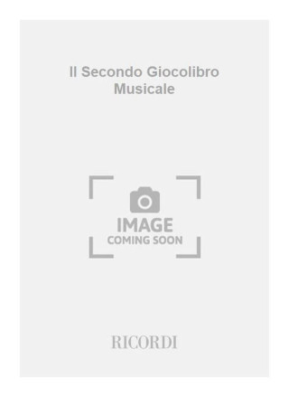 IL SECONDO GIOCOLIBRO MUSICALE