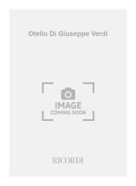 OTELLO DI GIUSEPPE VERDI