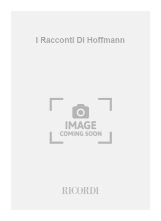 I RACCONTI DI HOFFMANN