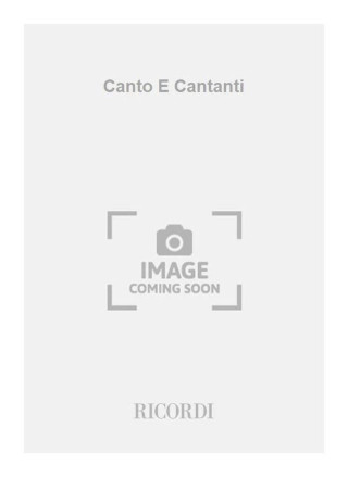 CANTO E CANTANTI