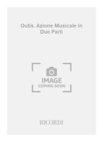 OUTIS AZIONE MUSICALE IN DUE PARTI