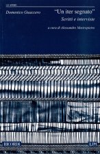 UN ITER SEGNATO SCRITTI E INTERVISTE