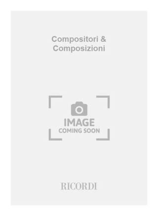 COMPOSITORI COMPOSIZIONI
