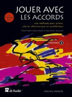 JOUER AVEC LES ACCORDS VOLUME 1